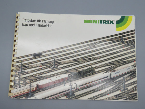 Minitrix 69010 - Ratgeber für Planung, Bau und Betrieb